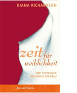 tantra-buecher-Diana-Richardson-Zeit-fuer-Weiblichkeit tantra buecher | Diana Richardson: Zeit fuer Weiblichkeit