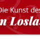 loslassen lernen die kunst des loslassens